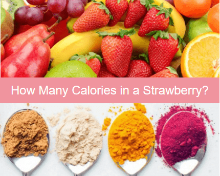 How Many Calories in a Strawberry?